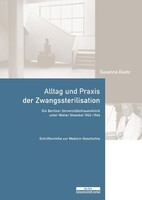 Bebra Verlag Alltag und Praxis der Zwangssterilisation