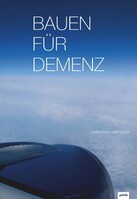 Jovis Verlag GmbH Bauen für Demenz