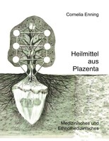 BoD - Books on Demand Heilmittel aus Plazenta