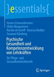 Psychische Gesundheit und Kompetenzentwicklung von Lehrkr&auml;ften