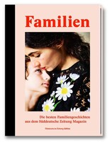 Süddeutsche Zeitung Das SZ-Magazin Familenbuch