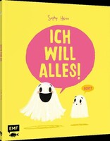 Edition Michael Fischer Ich will alles!