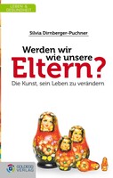 Goldegg Verlag Werden wir wie unsere Eltern?