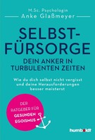 Humboldt Verlag Selbstfürsorge - dein Anker in turbulenten Zeiten