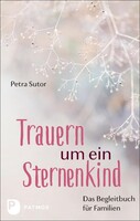 Patmos-Verlag Trauern um ein Sternenkind