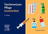 Urban & Fischer/Elsevier Taschenwissen Pflege Arzneimittellehre