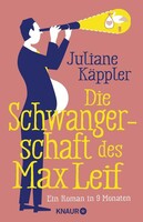 Die Schwangerschaft des Max Leif