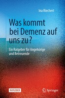 Springer Berlin Heidelberg Was kommt bei Demenz auf uns zu?