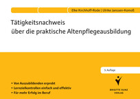 T&auml;tigkeitsnachweis &uuml;ber die praktische Altenpflegeausbildung