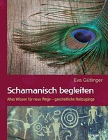 Schamanisch begleiten