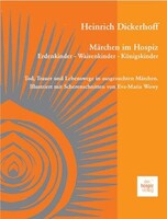Hospiz Verlag Märchen im Hospiz: Erdenkinder - Waisenkinder - Königskinder