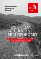Kohlhammer W. Wenn das Altern uns herausfordert