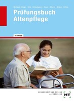 Handwerk + Technik GmbH Prüfungsbuch Altenpflege