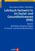 Huber Hans Lehrbuch Fachwirt/in im Sozial- und Gesundheitswesen (IHK)