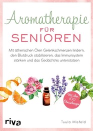 Aromatherapie f&uuml;r Senioren