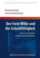 MWV Medizinisch Wiss. Ver Der freie Wille und die Schuldfähigkeit