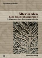 Psychosozial Verlag GbR Älterwerden - Eine Entdeckungsreise