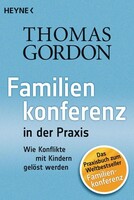 Heyne Taschenbuch Familienkonferenz in der Praxis