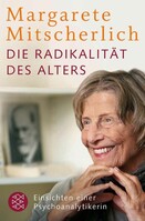S. Fischer Verlag Die Radikalität des Alters