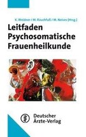 Deutscher Aerzte Verlag Leitfaden Psychosomatische Frauenheilkunde