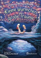 medhochzwei Verlag Kleine Würmchen - große Träume