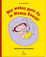 Klett Kinderbuch Wer wohnt denn da in Mamas Bauch?