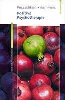 Positive Psychotherapie Reinhardt Ernst Positive Psychotherapie