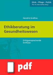 Ethikberatung im Gesundheitswesen (Ebook/PDF)