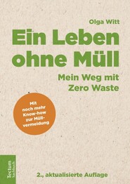 Ein Leben ohne M&uuml;ll