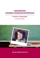 verlag selbstbestimmtes leben Grundwissen Cerebrale Bewegungsstörungen im Kindes- und Jugendalter