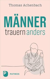 M&auml;nner trauern anders