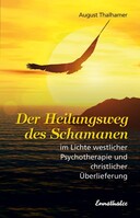 Ennsthaler GmbH + Co. Kg Der Heilungsweg des Schamanen