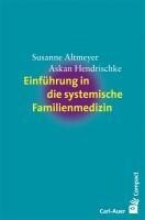 Auer-System-Verlag, Carl Einführung in die systemische Familienmedizin