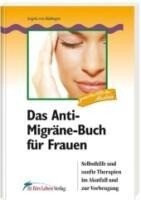 Natura Viva Das Anti-Migräne-Buch für Frauen