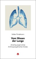 Info 3 Verlag Vom Wesen der Lunge