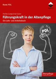 F&uuml;hrungskraft in der Altenpflege