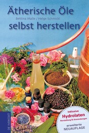 &Auml;therische &Ouml;le selbst herstellen
