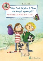 medhochzwei Verlag Wer hat Stella & Tom die Angst gemopst?