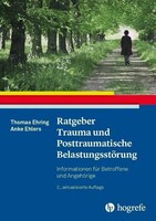 Hogrefe Verlag GmbH + Co. Ratgeber Trauma und Posttraumatische Belastungsstörung