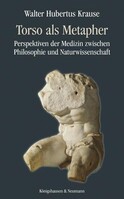 Königshausen & Neumann Torso als Metapher