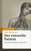 Steiner Franz Verlag Der entseelte Patient