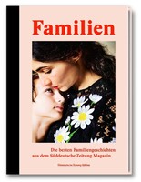 Süddeutsche Zeitung Das SZ-Magazin Familienbuch