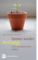Matthias-Grünewald-Verlag Immer wieder Anfang