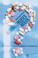 Klampen, Dietrich zu Alternativloses Heilen