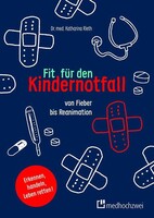 medhochzwei Verlag Fit für den Kindernotfall