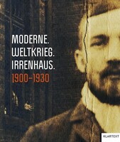 Klartext Verlag Moderne.Weltkrieg.Irrenhaus