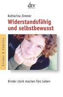 dtv Verlagsgesellschaft Widerstandsfähig und selbstbewusst