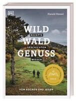 Dorling Kindersley Verlag Wild - Wald - Genuss