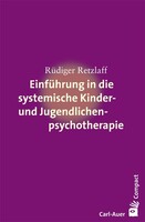 Auer-System-Verlag, Carl Einführung in die systemische Therapie mit Kindern und Jugendlichen