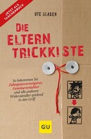 Graefe und Unzer Verlag Die Eltern-Trickkiste